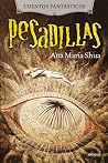 Pesadillas by Ana María Shua