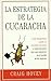 La estrategia de la cucaracha by Craig Hovey