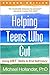Helping Teens Who Cut: Using DBT Skills to End Self-Injury