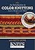 An Introduction to Color Knitting by Patty Lyons