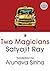Two Magicians by Satyajit Ray