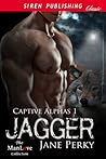 Jagger (Captive Alphas #1)