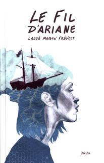 Le fil d'Ariane (Hardcover)