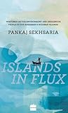 Islands in Flux -...