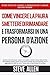 Miglioramento personale: Come vincere la paura, smettere di rimandare e trasformarsi in una persona d'azione: Metodo pratico per eliminare la procrastinazione ... produttività senza limiti) (Italian Edition)