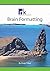 Brain Formatting by Hugo Tobar