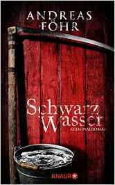 Schwarzwasser (Wallner & Kreuthner, #7)