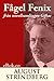 Fågel Fenix: från novellsamlingen Giftas (svenska)