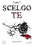 Scelgo te