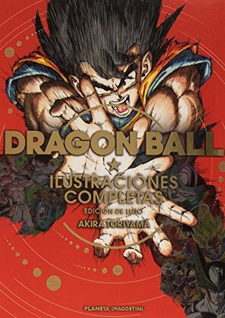 Dragon Ball Ilustraciones Completas PDA: Edición de lujo by Akira Toriyama