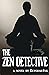 The Zen Detective