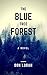 The Blue Tree Forest