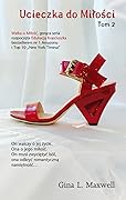 Ucieczka do miłości. Tom II