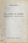 Gli «altri» in Sartre: dalle prime opere a «L'Essere e il Nulla»