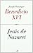 Jesús de Nazaret by Pope Benedict XVI Jesús de Nazaret by Pope Benedict XVI