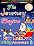 The Journey Begins - Explore North Pole and Learn with Davy Rainbow and his Dogs : Bedtime Stories for Kids Ages 4-8, Preschool Books, beginner reader (A Jolly Jingling Journey Book 4)