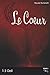 Le Coeur (Le 3e oeil, #2)