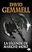 La Légende de Marche-Mort by David Gemmell