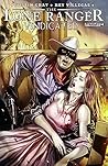 The Lone Ranger: Vindicated #4