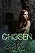 Chosen (Chronicles of the Chosen #1)