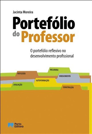 Portefólio de Professor: O portefólio reflexivo no desenvolvimento profissional