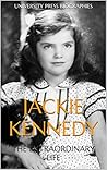 Jackie Kennedy: The Biography