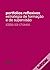 Portfólios reflexivos: estratégia de formação e de supervisão
