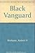 The Black Vanguard: Origins of the Negro Social Revolution 1900-1960
