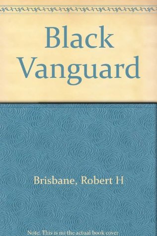 The Black Vanguard: Origins of the Negro Social Revolution 1900-1960 (Paperback)