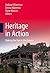 Heritage in Action: Making the Past in the Present