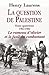 La Question de Palestine, t...