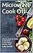 Microwave Cook Off: All you...