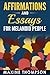 Affirmations and Essays For...