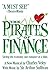 The Pirates of Finance: or, Love at First Sight