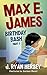 Max E. James: Birthday Bash Part 1 (Volume 2)