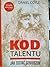 Kod talentu, Jak zostać geniuszem by Daniel Coyle