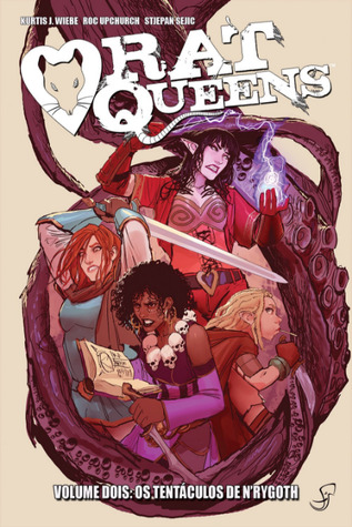 Os Tentáculos de N'Rygoth (Rat Queens #2)