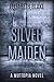 Silver Maiden (Muttopia #5)