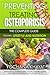 Preventing and Treating Osteoporosis: The Complete Guide (Volume I: Lifestyle and Nutrition)