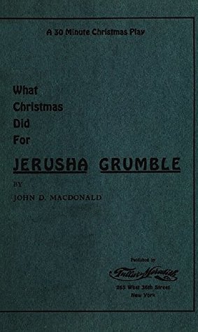 What Christmas Did for Jerusha Grumble (Kindle Edition)