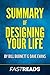 Summary of Designing Your Life: by Bill Burnett & Dave Evans | Includes Key Takeawaya & Analysis