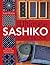The Ultimate Sashiko Sourcebook by Susan Briscoe