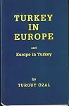 Turkey in Europe and Europe in Turkey Turkey in Europe and Europe in Turkey