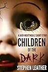Children Of The Dark: A Jack Nightingale Short Story Children Of The Dark: A Jack Nightingale Short Story