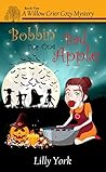 Bobbin' for One Bad Apple (Willow Crier Cozy Mystery #5)