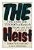 The Heist: How a Gang Stole...