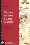 Tratados da Terra e Gente do Brasil by Fernão Cardim