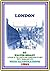 London by Walter Besant : (full image Illustrated)