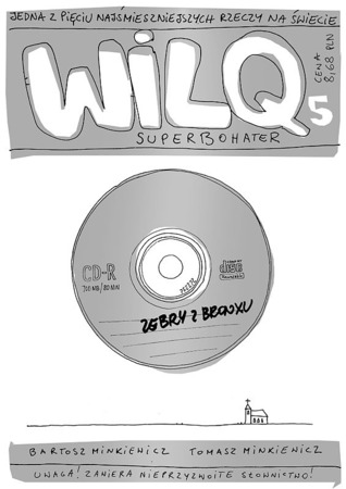 Zebry z Bronxu (Wilq Superbohater, #5)