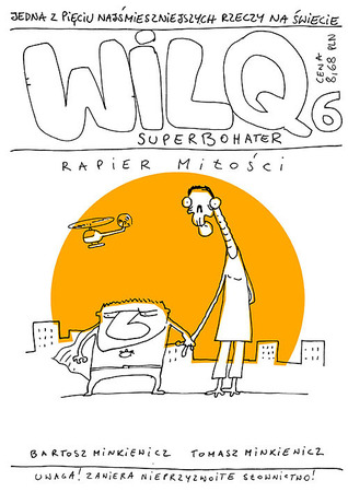 Rapier miłości (Wilq Superbohater, #6)